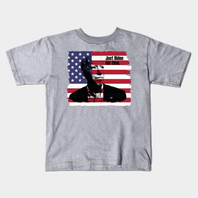 Just Biden his time. Kids T-Shirt by N3rdDesignStudios